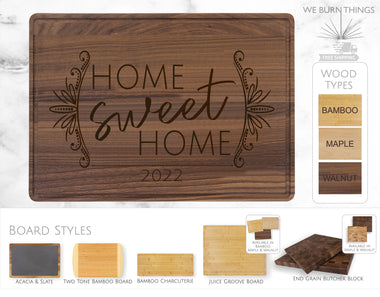 Home Sweet Home - CUTTING BOARD: **Free Shipping** - Custom Engraved Maple, Walnut, Bamboo, Slate Cutting Boards